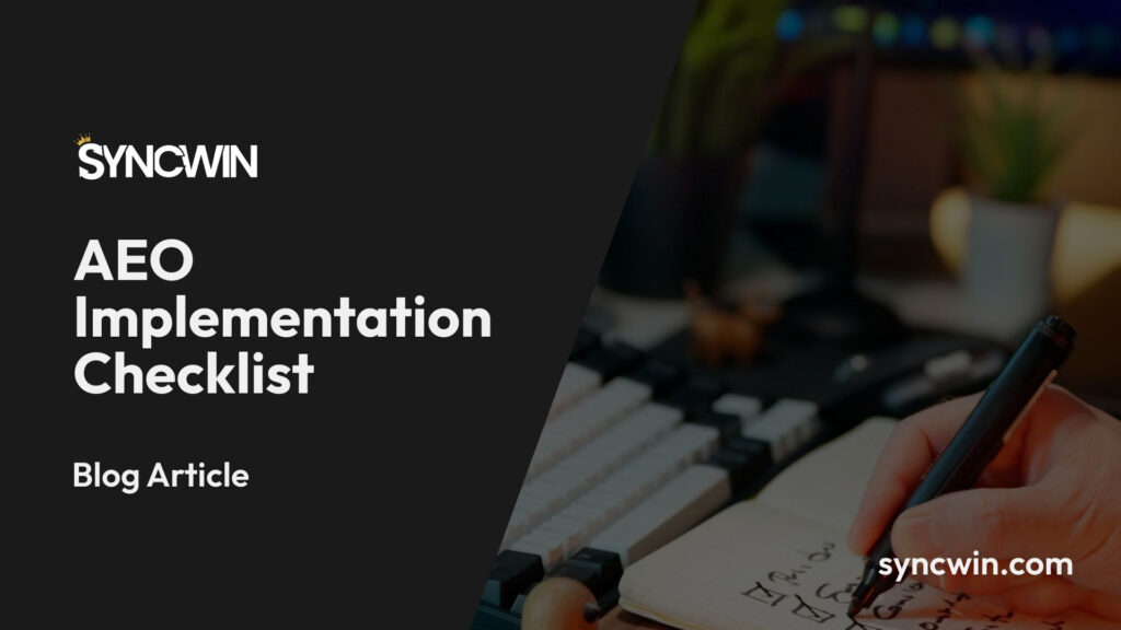 AEO Implementation Checklist - Featured Image - SyncWin