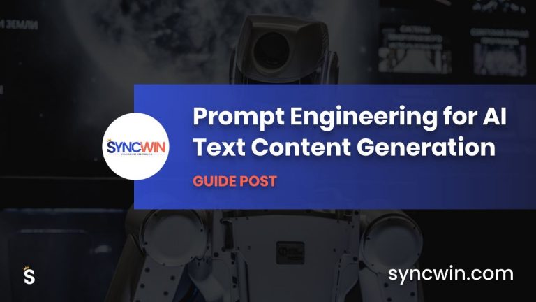 AI Content Generation Prompt Engineering - Featured Image - SyncWin
