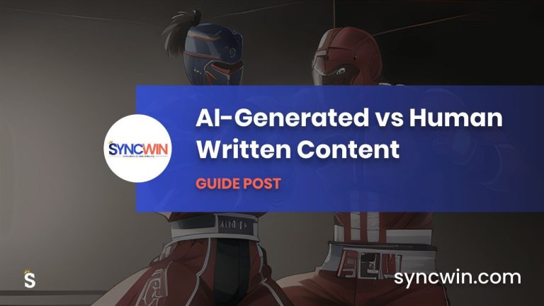 AI-Generated vs Human Written Content - Featured Image - SyncWin