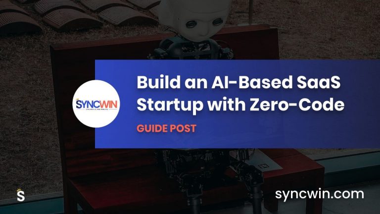 Build an AI-Based SaaS Startup with Zero-Code - Featured Image - Toolonomy