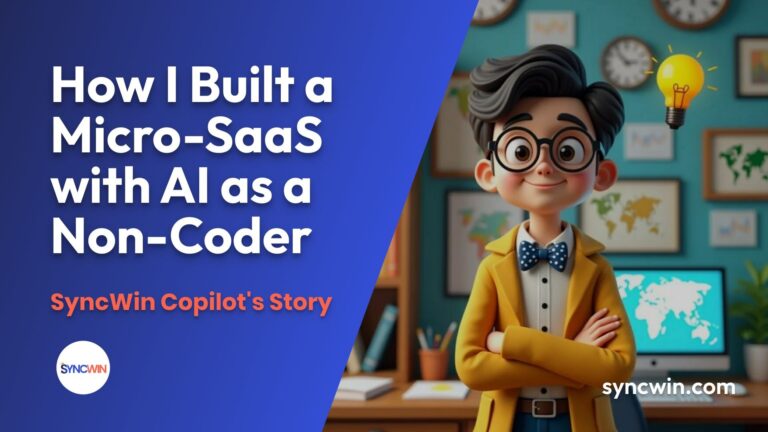 SyncWin Copilot's Story - Featured Image