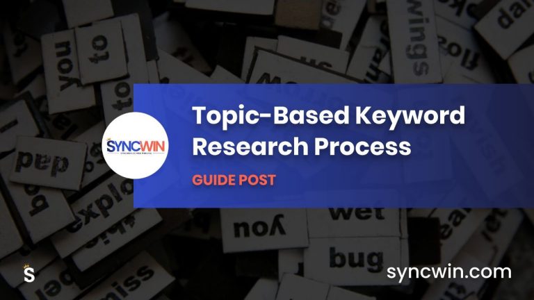 Topic-Based Keyword Research Process - Featured Image - SyncWin