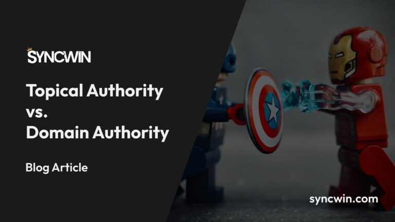 Topical Authority vs. Domain Authority - Featured Image - SyncWin