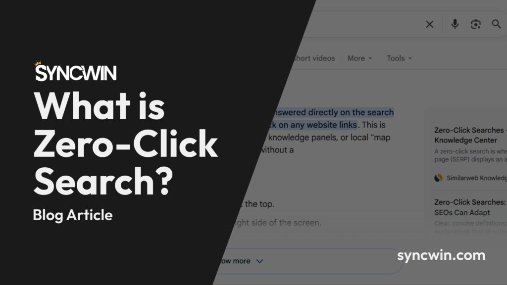 What is Zero-Click Search - Featured Image - SyncWin